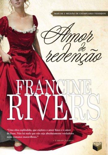 Amor de redenção eBook Kindle - Francine Rivers